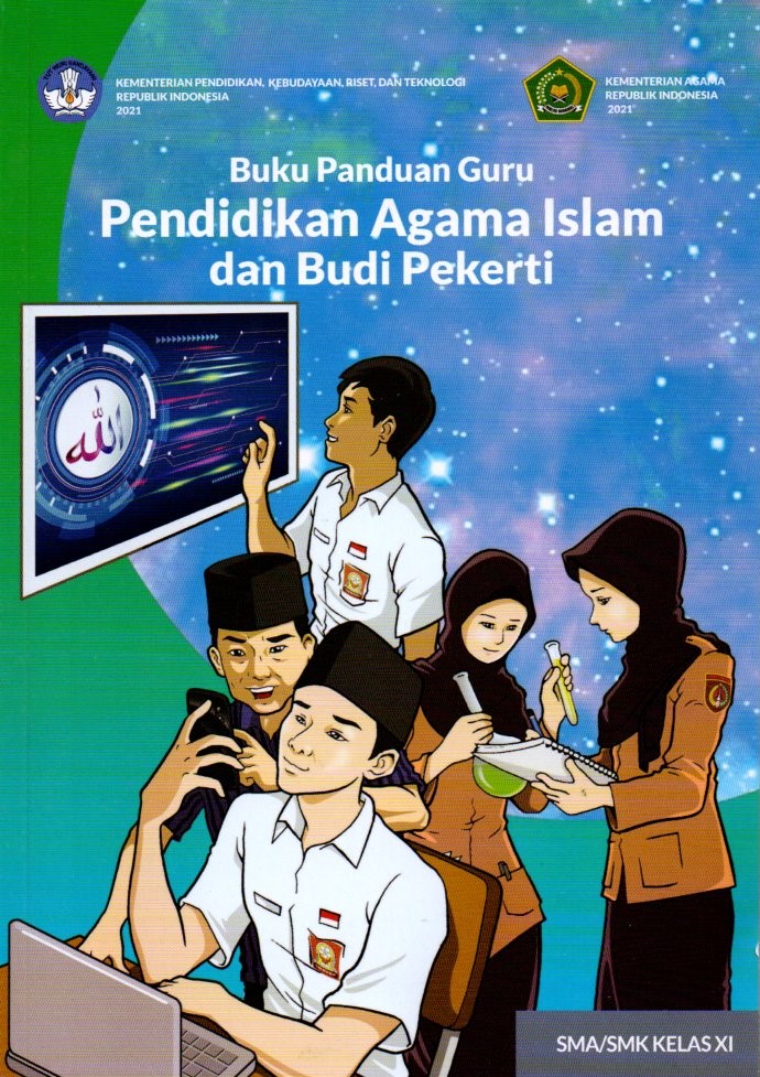 Buku Panduan Guru PAI dan Budi Pekerti untuk SMA/SMK Kelas XI