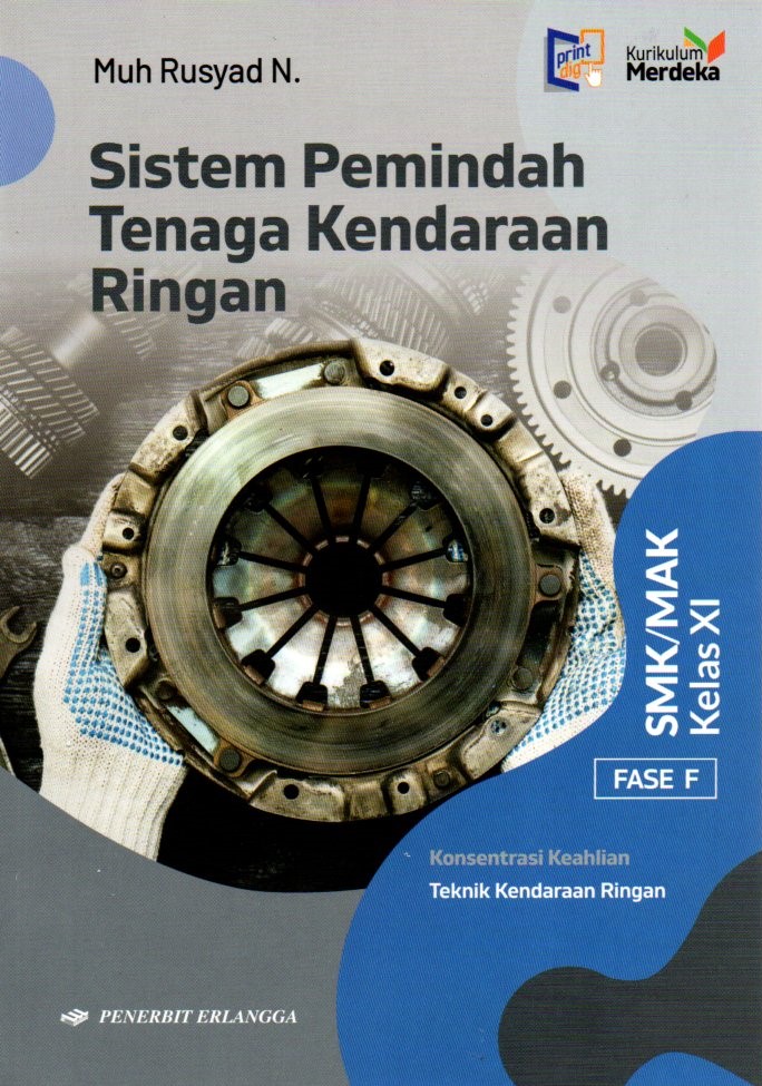 Sistem Pemindah Tenaga Kendaraan Ringan untuk Kelas XI Fase F (Kurikulum Merdeka)