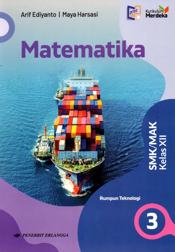 Matematika Rumpun Teknologi untuk SMK/MAK Kelas XII (Kurikulum Merdeka)