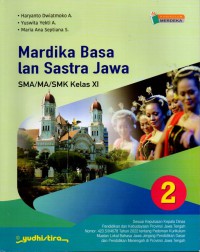 Mardika Basa lan Sastra Jawa SMA/MA/SMK Kelas XI (Kurikulum Merdeka)