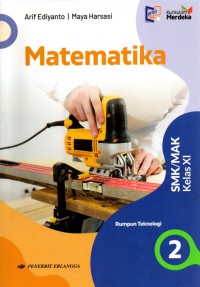 Matematika Rumpun Teknologi untuk SMK/MAK Kelas XI (Kurikulum Merdeka)