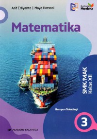 Matematika Rumpun Teknologi untuk SMK/MAK Kelas XII (Kurikulum Merdeka)